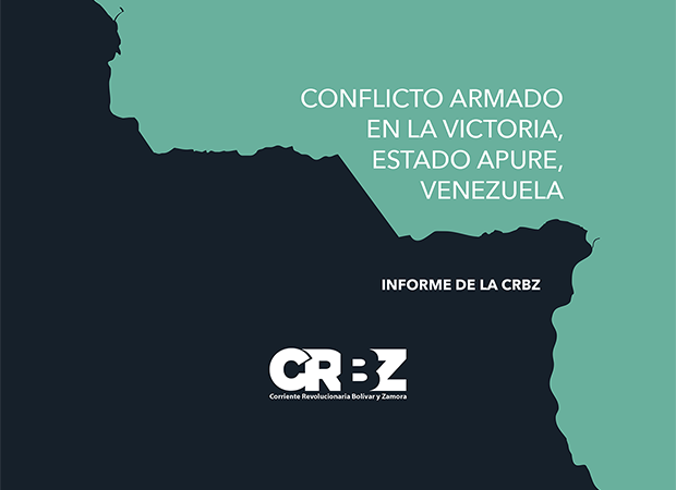 «Conflicto armado en La Victoria, Estado Apure, Venezuela» – Informe de la CRBZ